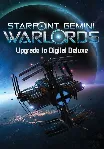 🔥 Starpoint Gemini Warlords-Upgrade to Digital Deluxe🔐 