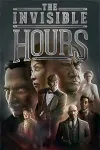 The Invisible Hours XBOX ONE SERIES X|S КЛЮЧ - irongamers.ru