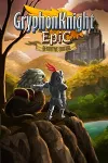 Gryphon Knight Epic Definitive Edition XBOX КЛЮЧ - irongamers.ru