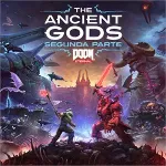 DOOM Eternal: The Ancient Gods, часть 2 XBOX Ключ - irongamers.ru