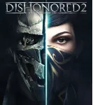 Dishonored 2 (Steam) Region free