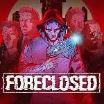 Foreclosed XBOX ONE / XBOX SERIES X|S [ Ключ Код ] - irongamers.ru