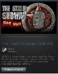 The Stalin Subway: Red Veil (Steam Gift Region Free) - irongamers.ru