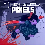 They Bleed Pixels (Steam key) ✅ REGION FREE/GLOBAL + 🎁 