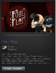 Foul Play (Steam Gift Region Free / ROW) - irongamers.ru