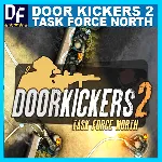 Door Kickers 2: Task Force North ✔ ️STEAM Аккаунт