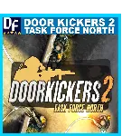 Door Kickers 2: Task Force North ✔ ️STEAM Аккаунт