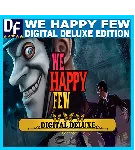 We Happy Few Digital Deluxe Edition STEAM Аккаунт - irongamers.ru