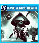 Have a Nice Death ✔ ️STEAM Аккаунт