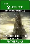 DARK SOULS III : The Ringed City Xbox One активация - irongamers.ru