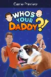 Who&acute;s Your Daddy?! Xbox One|X|S активация - irongamers.ru