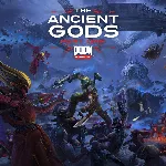 🩸 DOOM Eternal: The Ancient Gods PART ONE XBOX