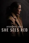 She Sees Red Interactive Movie Xbox One|X|S активация