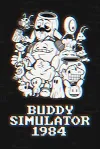BUDDY SIMULATOR 1984 XBOX ONE / SERIES X|S КЛЮЧ AR ЛИЦЕНЗИЯ - irongamers.ru