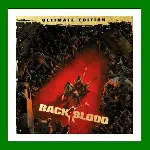 Back 4 Blood Ultimate Edition Steam Key RU-CIS-UA⭐ - irongamers.ru