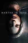 Martha Is Dead XBOX ONE/X/S КЛЮЧ - irongamers.ru