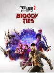 Dying Light 2 Stay Human: Кровавые узы ПК EPIC GAMES EGS PC ЭПИК ГЕЙМС ЕГС - irongamers.ru
