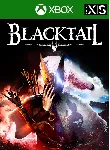 ❗ BLACKTAIL❗ XBOX X|S🔑 КЛЮЧ❗ 