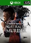 DEAD BY DAYLIGHT: PORTRAIT OF A MURDER CHAPTER XBOX - irongamers.ru