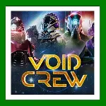 ✅ Void Crew✔ ️+ 20 Игр🎁 Steam⭐Region Free🌎 