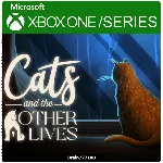 Cats and the Other Lives Xbox One/Series - irongamers.ru
