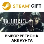 FINAL FANTASY XV WINDOWS EDITION Steam Выбор Региона - irongamers.ru