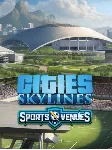 Cities: Skylines — CCP: Sports Venues ПК EPIC GAMES EGS PC ЭПИК ГЕЙМС ЕГС