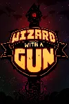 Wizard with a Gun (Аренда аккаунта Steam) Онлайн, GFN
