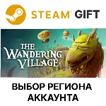 The Wandering Village Steam Выбор Региона - irongamers.ru