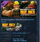 Deep Rock Galactic - Roughneck Pack DLC АВТОДОСТАВКА STEAM РОССИЯ - irongamers.ru