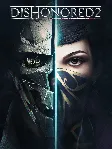 Dishonored 2 Оффлайн Активация Без очереди - irongamers.ru