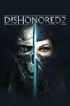 Dishonored 2 МИР АВТО