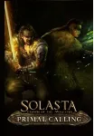 SOLASTA CROWN OF THE MAGISTER PRIMAL CALLING XBOX/PC - irongamers.ru