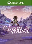 ❗ IN CELEBRATION OF VIOLENCE❗ XBOX ONE/X|S🔑 КЛЮЧ❗ 