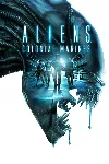 Aliens Colonial Marines Collection МИР АВТО - irongamers.ru