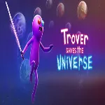 Trover Saves the Universe (Steam ключ / РФ+Весь Мир)