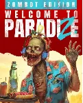 Welcome to ParadiZe - Zombot Edition Xbox Series X|S