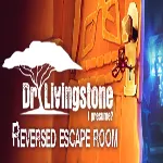Dr Livingstone, I Presume? Reversed Escape Room Steam ключ