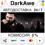 Vampyr STEAM•RU АВТОДОСТАВКА 0% - irongamers.ru