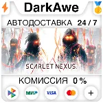 SCARLET NEXUS Deluxe Edition +ВЫБОР STEAM АВТО 0% - irongamers.ru