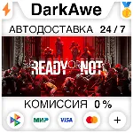 Ready Or Not Standard\Deluxe STEAM•RU АВТОДОСТАВКА 0% - irongamers.ru