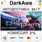 Trinity Fusion STEAM•RU ⚡ ️АВТОДОСТАВКА 💳 0%