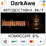 Blasphemous 2 +ВЫБОР STEAM•RU АВТОДОСТАВКА 0% - irongamers.ru