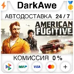 American Fugitive STEAM•RU ⚡ ️АВТОДОСТАВКА 💳 0%