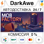 Mob Factory STEAM•RU ⚡ ️АВТОДОСТАВКА 💳 0%