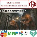 Perilous Warp | Steam РУ+UA+KZ+СНГ - irongamers.ru