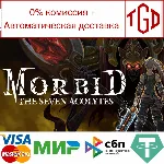Morbid: The Seven Acolytes | Steam РУ+UA+KZ+СНГ - irongamers.ru