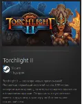 Torchlight II STEAM GIFT Россия + МИР + ВСЕ СТРАНЫ - irongamers.ru