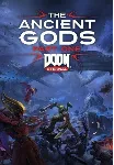💀 DOOM Eternal👹 The Ancient Gods👹 Part One DLC📜 Steam🌍 