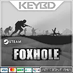 Foxhole · Steam Gift RU · АВТОДОСТАВКА - irongamers.ru